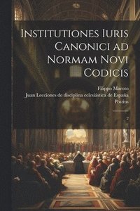 bokomslag Institutiones iuris canonici ad normam novi codicis