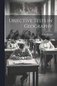 bokomslag Objective Tests in Geography