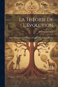 bokomslag La thorie de l'volution