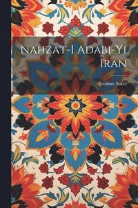 bokomslag Nahzat-i adabi-yi Iran