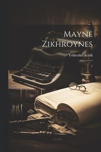 bokomslag Mayne zikhroynes