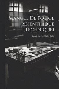 bokomslag Manuel de police scientifique (technique)