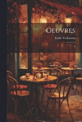 Emile Verhaeren - Oeuvres, Häftad