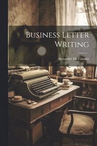 bokomslag Business Letter Writing
