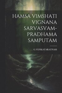 bokomslag Hamsa Vimshati Vignana Sarvasvam- Pradhama Samputam