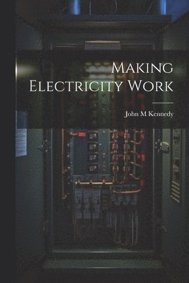 Making Electricity Work