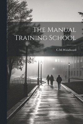 bokomslag Manual Training School