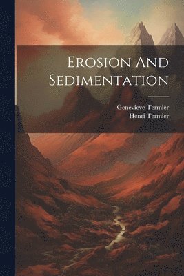 bokomslag Erosion And Sedimentation