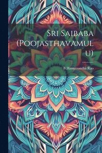 bokomslag Sri Saibaba (Poojasthavamulu)