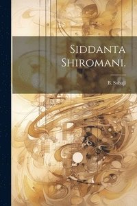 bokomslag Siddanta Shiromani.