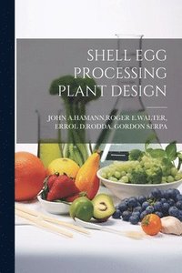 bokomslag Shell Egg Processing Plant Design