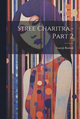 bokomslag Stree charitra.- Part 2