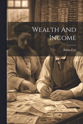 Wealth And Income 1