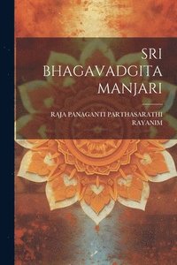 bokomslag Sri Bhagavadgita Manjari