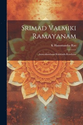 Srimad Valmiki Ramayanam 1