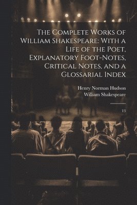 bokomslag The Complete Works of William Shakespeare