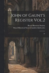 bokomslag John of Gaunt's Register Vol.2