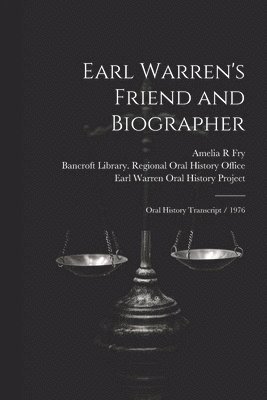 Irving Stone, Earl Warren Oral History Project (Ban, Bancroft Library Regional Oral History - Earl Warren's Friend and Biographer, Häftad