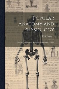 bokomslag Popular Anatomy and Physiology