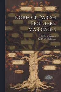bokomslag Norfolk Parish Registers. Marriages