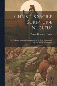 bokomslag Christus Sacr Scriptur Nucleus