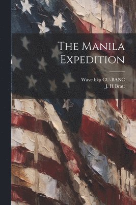 bokomslag Manila Expedition