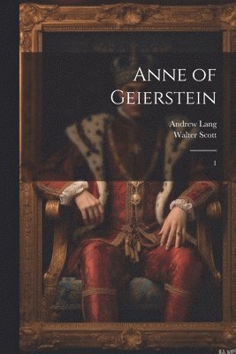 bokomslag Anne of Geierstein