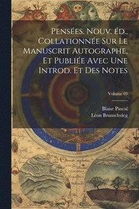 bokomslag Penses. Nouv. d., collationne sur le manuscrit autographe, et publie avec une introd. et des notes; Volume 03