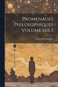 bokomslag Promenades philosophiques Volume ser.3