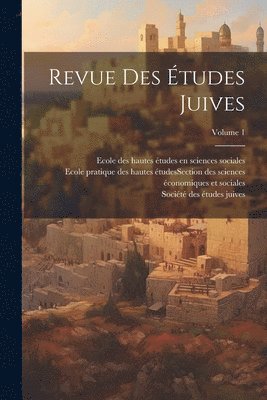 bokomslag Revue des études juives; Volume 1