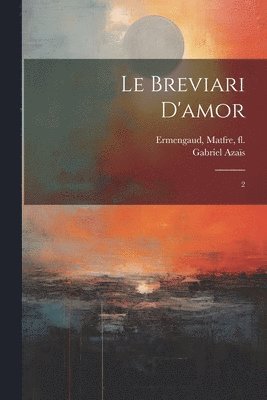 Le breviari d'amor 1