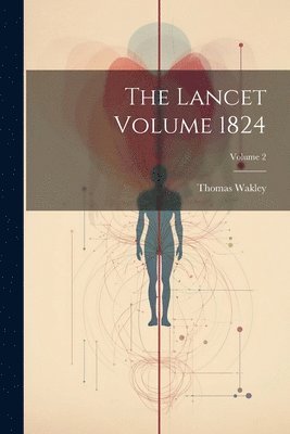 bokomslag Lancet Volume 1824; Volume 2