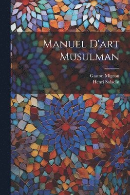 Manuel D'art Musulman 1