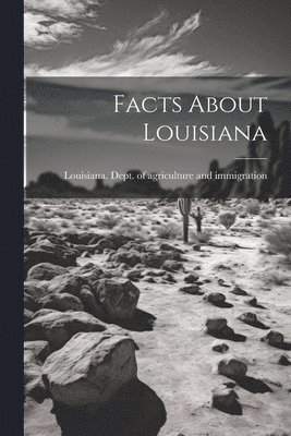 bokomslag Facts About Louisiana