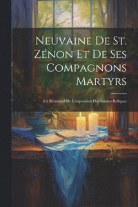 bokomslag Neuvaine de st. Znon et de ses compagnons martyrs