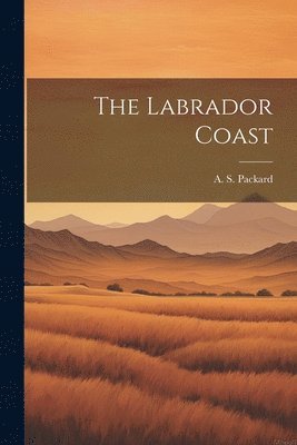 bokomslag Labrador Coast