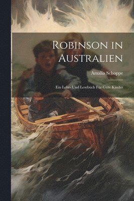 Robinson in Australien 1