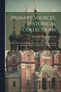 bokomslag Primary Sources, Historical Collections