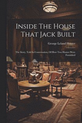 Inside The House That Jack Built 1
