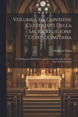 Volume Che Contiene Gli Statuti Della Sacra Religione Gerosolimitana 1