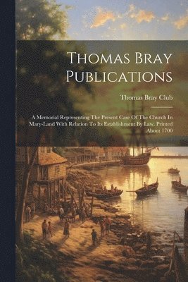 bokomslag Thomas Bray Publications