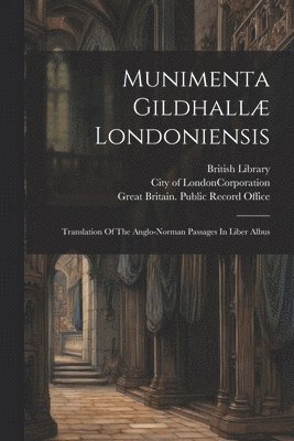 bokomslag Munimenta Gildhall Londoniensis