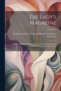 bokomslag The Lady's Magazine