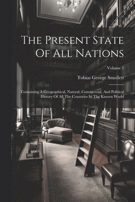 Present State Of All Nations