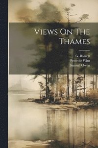 bokomslag Views On The Thames