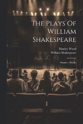 bokomslag Plays Of William Shakespeare
