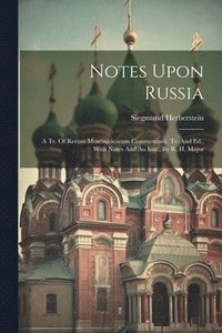 bokomslag Notes Upon Russia