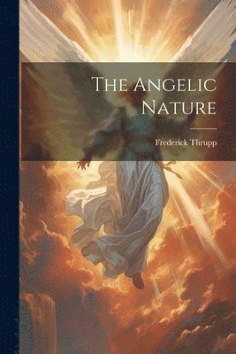 The Angelic Nature 1