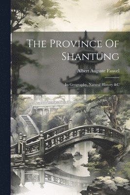 The Province Of Shantung 1