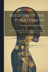 bokomslag Bulletins Of The Public Health